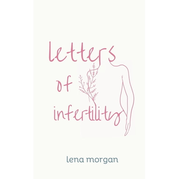 Letters of Infertility (Paperback)