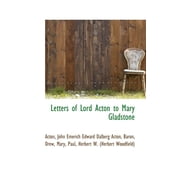 Letters of Lord Acton to Mary Gladstone Paperback