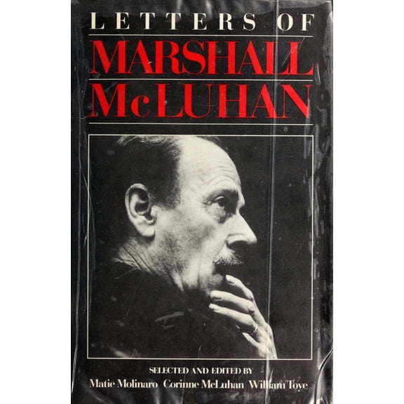 Letters of Marshall McLuhan, (Paperback)
