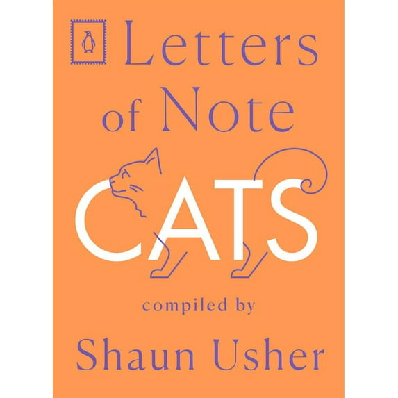 Letters of Note Letters of Note: Cats, Book 1, (Paperback)