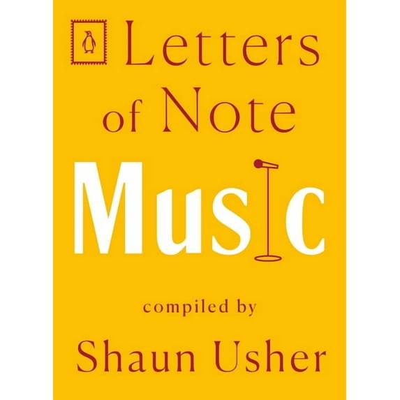 Letters of Note Letters of Note: Music, Book 2, (Paperback)