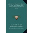 thumbnail image 1 of Letters of Ulysses S. Grant to his Father and His Youngest Sister 1857 to 1878 (Hardcover), 1 of 1