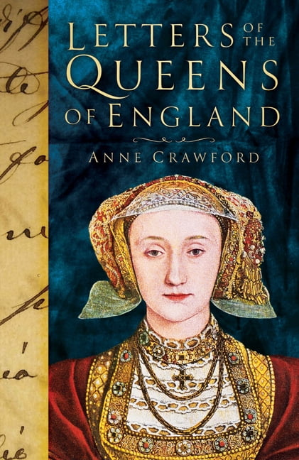 Letters of the Queens of England, (Paperback)