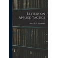 thumbnail image 1 of Letters on Applied Tactics, (Paperback), 1 of 1