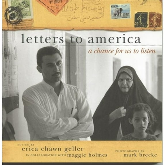 Pre-Owned Letters to America: A Chance for Us to Listen (Paperback) 1883991951 9781883991951