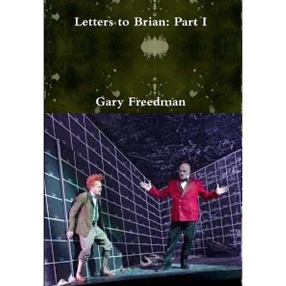 Letters to Brian: Part I, (Hardcover)