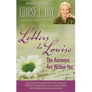 Letters to Louise: The Answers Are Within You (Updated) (Paperback)