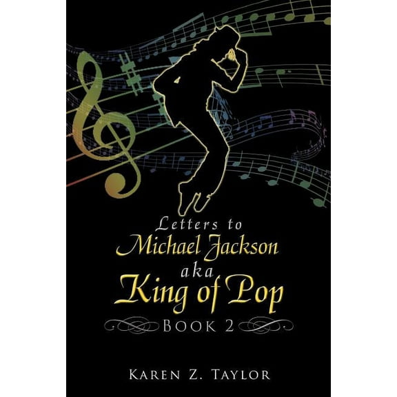 Letters to Michael Jackson aka King of Pop: Book 2 (Paperback)