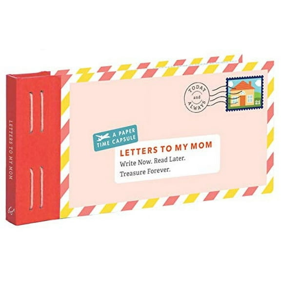 Pre-Owned Letters to My Mom: Write Now. Read Later. Treasure Forever. (Paperback) 1452149216 9781452149219