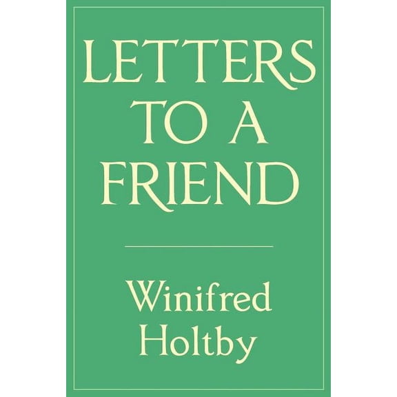 Letters to a Friend, (Paperback)