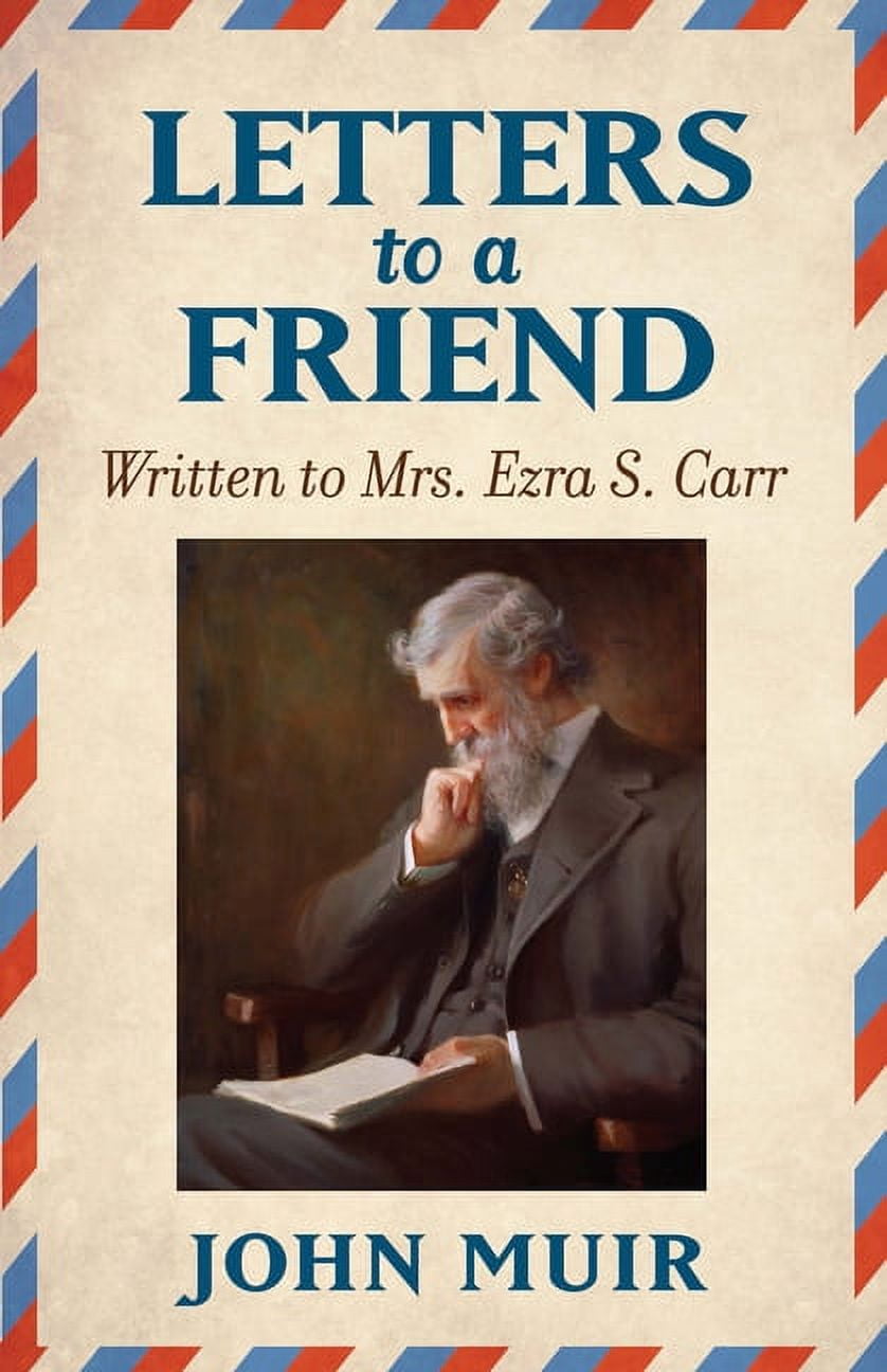 Letters to a Friend: Written to Mrs. Ezra S. Carr 1866-1879, (Paperback ...