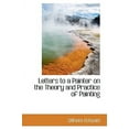 thumbnail image 1 of Letters to a Painter on the Theory and Practice of Painting, 1 of 1