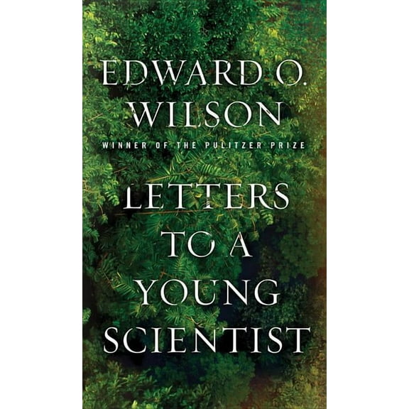 Letters to a Young Scientist, (Hardcover)