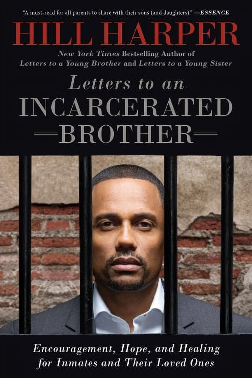 Letters To An Incarcerated Brother Encouragement Hope And Healing