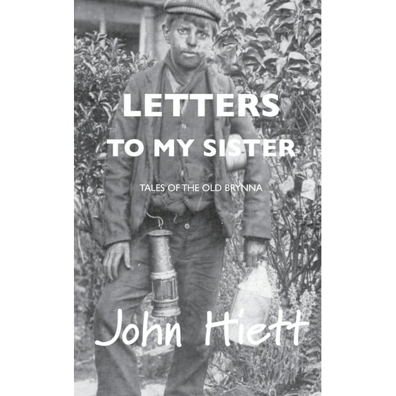 Letters to my Sister: Tale of the Old Brynna (Paperback)
