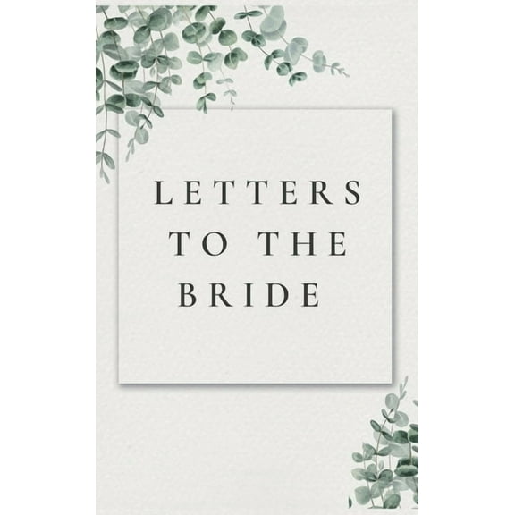 Letters to the Bride, (Hardcover)
