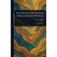 thumbnail image 1 of Letters to the Young From the Old World, (Hardcover), 1 of 1