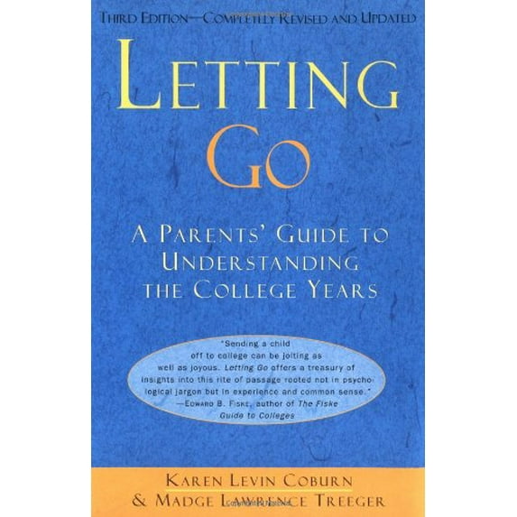 Pre-Owned Letting Go: A Parent's Guide to Understanding the College Years Paperback