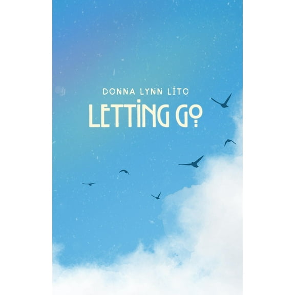 Letting Go, (Paperback)