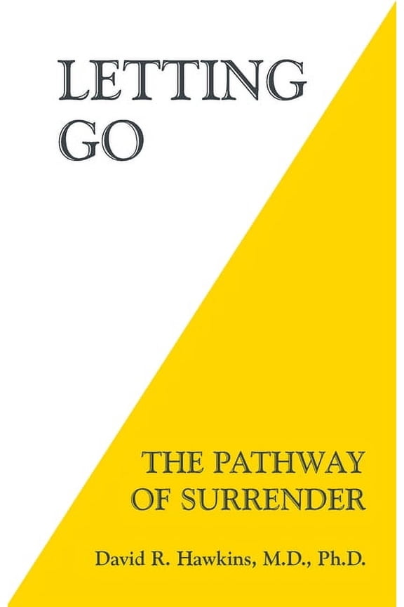 Letting Go: The Pathway of Surrender, (Paperback)