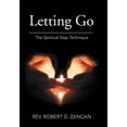 thumbnail image 1 of Letting Go : The Spiritual Step Technique (Hardcover), 1 of 1