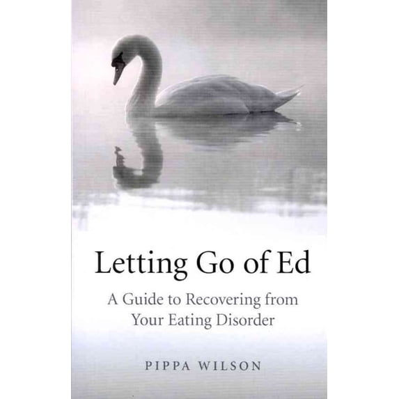 Pre-Owned Letting Go of Ed : A Guide to Recovering from Your Eating Disorder (Paperback)