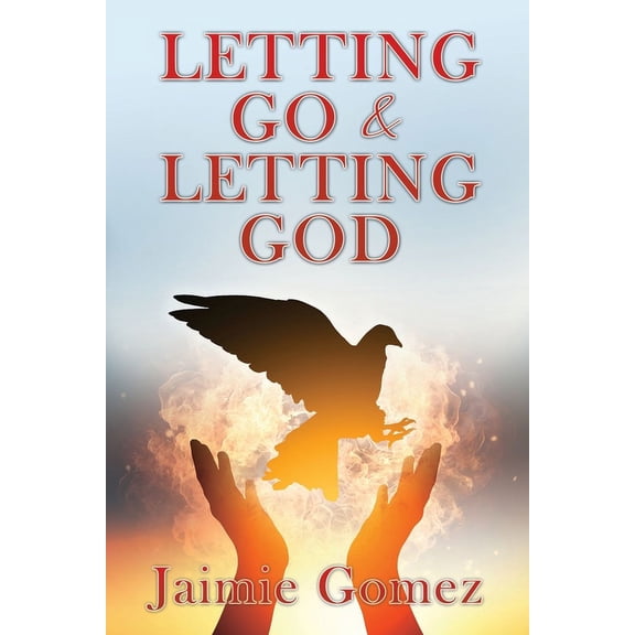 Letting go & letting God, (Paperback)