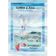 thumbnail image 1 of Lettre Ã  Ava: La fin des colombes, (Paperback), 1 of 1