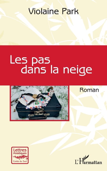 Lettres Asiatiques Les pas dans la neige, (Paperback)