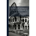 thumbnail image 1 of Lettres De Ciceron A Atticus, Volume 3..., (Hardcover), 1 of 1