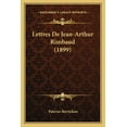 thumbnail image 1 of Lettres De Jean-Arthur Rimbaud (1899) (Paperback), 1 of 1