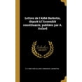 thumbnail image 1 of Lettres de l'Abbé Barbotin, député à l'Assemblé constituante, publiées par A. Aulard (Hardcover), 1 of 1