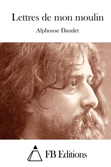 Lettres de mon moulin, (Paperback)