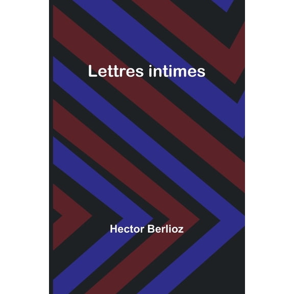 Lettres intimes, (Paperback)