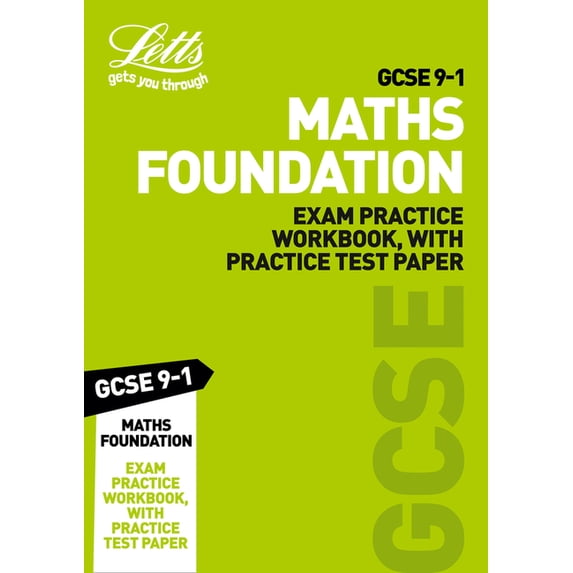 Letts GCSE 9-1 Revision Success – GCSE 9-1 Maths Foundation Exam Practice Workbook, with Practice Test Paper (Paperback)