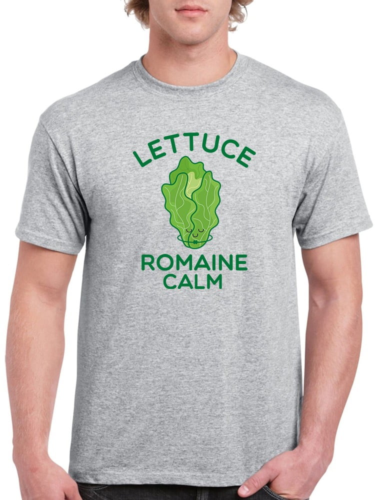 Lettuce Romaine Calm Men TShirt, Male Large
