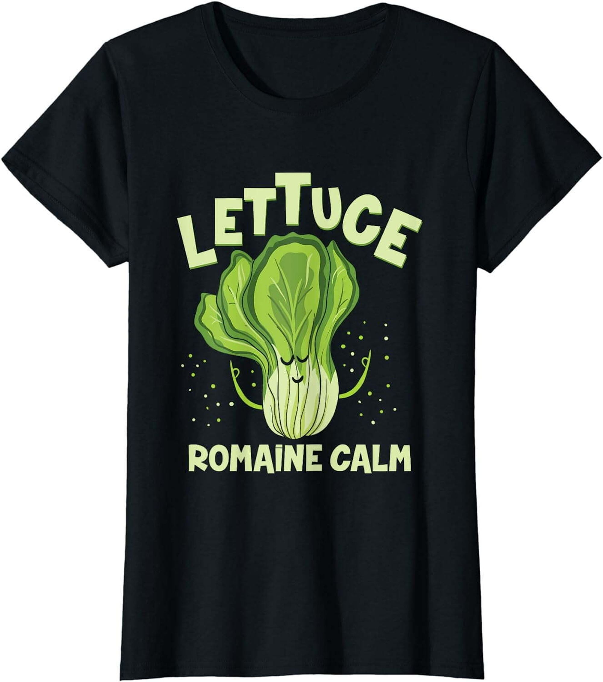 Lettuce Romaine Calm Mindfulness Vegan Yoga Lover Yogi Joke TShirt