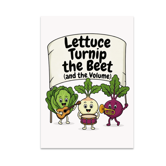Lettuce Turnip the Beet Wall Art - Kitchen Decor Enthusiast - 13x19 Poster Print