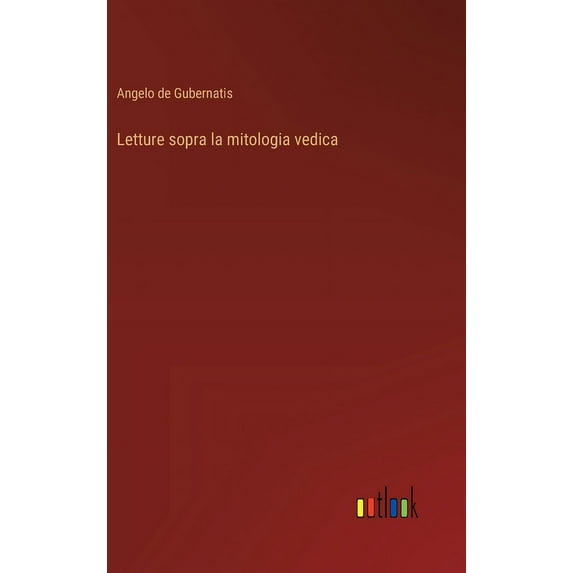 Letture sopra la mitologia vedica (Hardcover)
