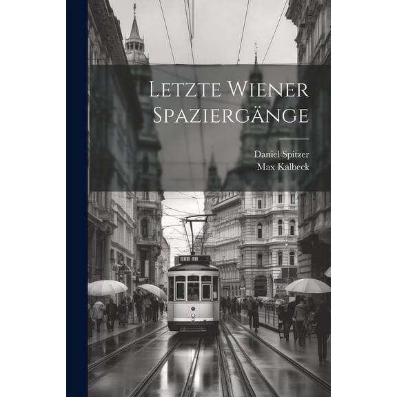 Letzte Wiener Spaziergnge (Paperback)