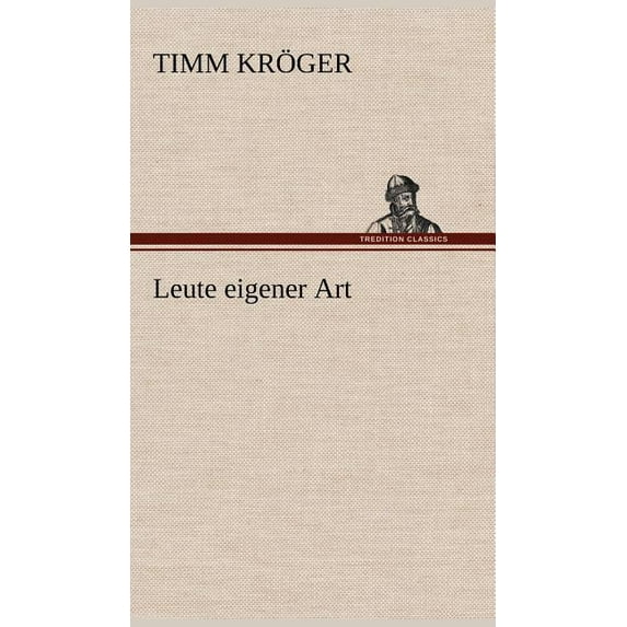 Leute Eigener Art (Hardcover)