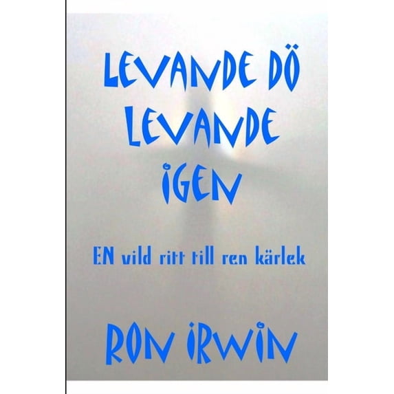 Levande dö levande igen, (Paperback)