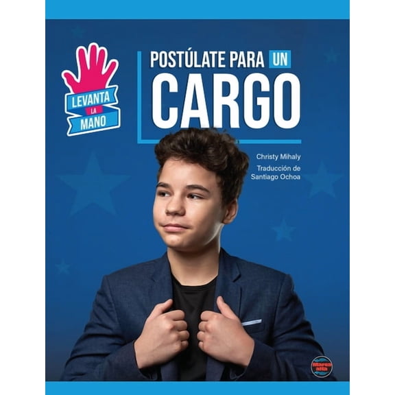 Pre-Owned Levanta La Mano Post&amp;#xfa;late Para Un Cargo: Run for Office, (Paperback)