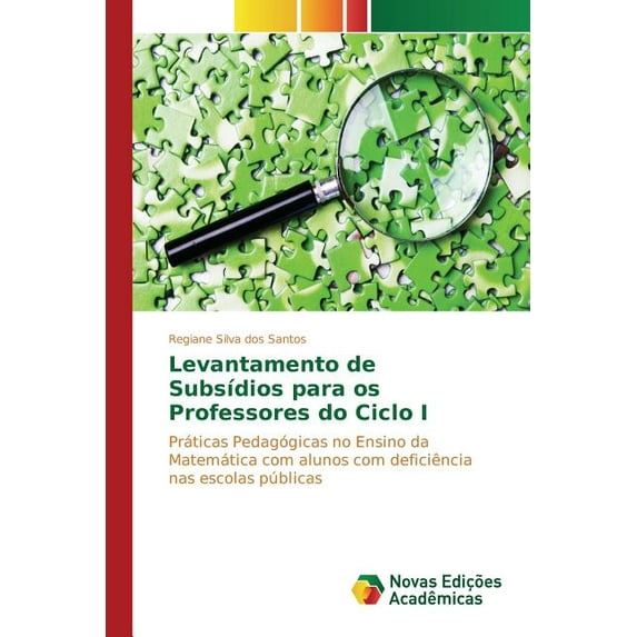 Levantamento de Subsídios para os Professores do Ciclo I (Paperback)