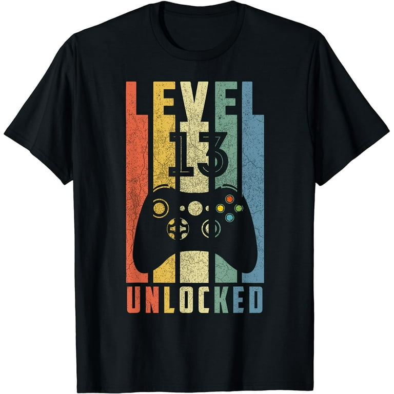 Level 13 Unlocked T-Shirt 13th Video Gamer Birthday Gift Level 13 Unlocked T-Shirt 13th Video Gamer Birthday Gift