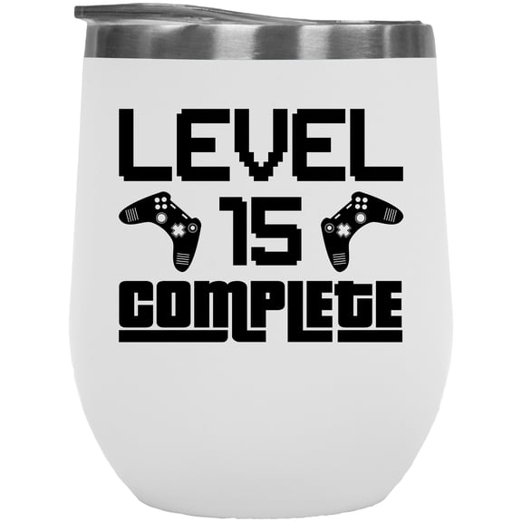 Level 15 Complete, Gaming Enthusiast or Video Gamer 15th Birthday, White 12oz Wine Tumbler