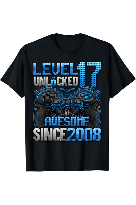 Level 17 Unlocked 17 Year Old Gifts s 17Th Birthday Unisex T-Shirt S-5Xl - Best Birthday Gifts