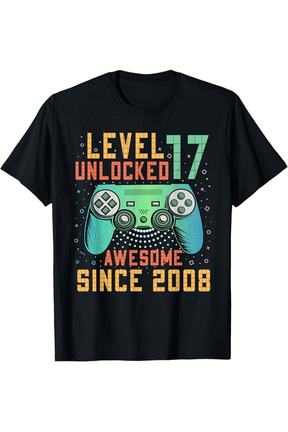 Level 17 Unlocked 17Th Birthday 17 Year Old Gifts Gaming Unisex T-Shirt S-5Xl - Best Birthday Gifts