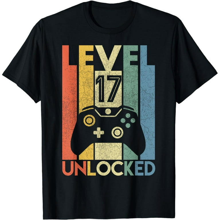 Level 17 Unlocked Shirt Funny Video Gamer 17th Birthday Gift Level 17 Unlocked Shirt Funny Video Gamer 17th Birthday Gift