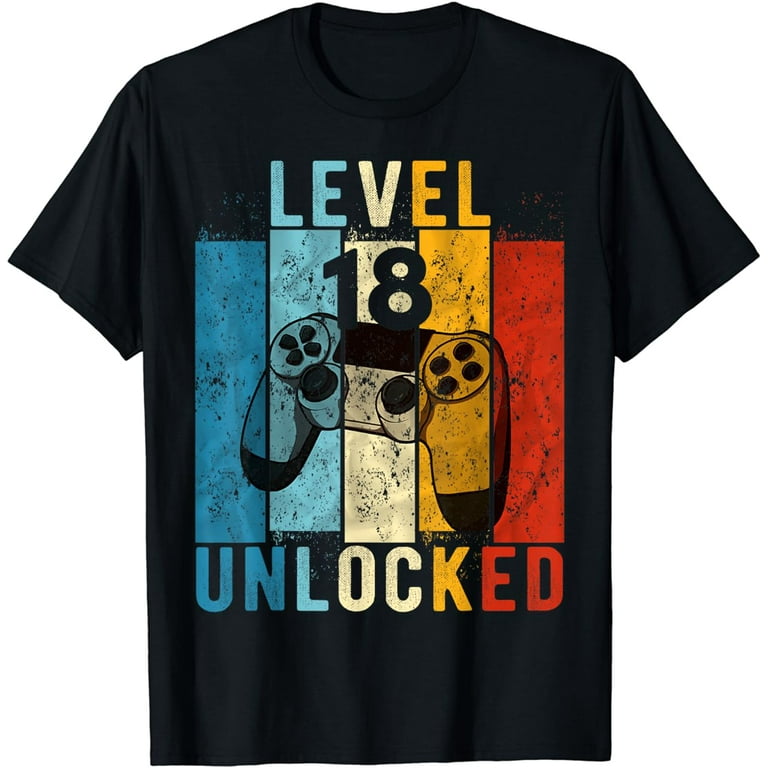 Level 18 Unlocked - 18 Year Old Gamer Funny Birthday T-Shirt Level 18 Unlocked - 18 Year Old Gamer Funny Birthday T-Shirt
